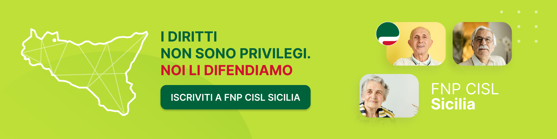 FNP CISL Sicilia - I diritti non sono privilegi. NOI LI DIFENDIAMO